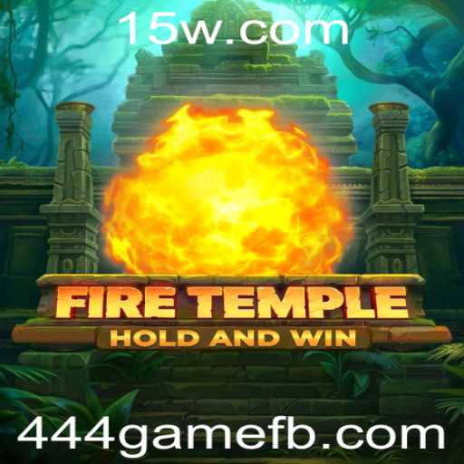 FireTemple: O Confronto dos Elementos no Universo 444game